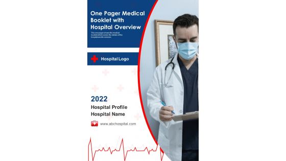 One Pager Medical Booklet With Hospital Overview PDF Document PPT Template