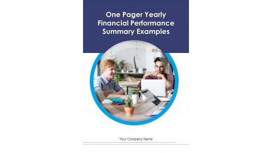 One Pager Yearly Financial Performance Summary Examples One Pager Documents