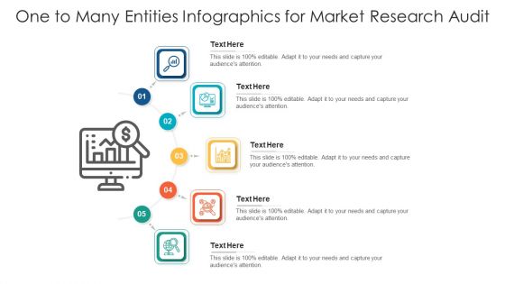 One To Many Entities Infographics For Market Research Audit Ppt PowerPoint Presentation Gallery Graphics Tutorials PDF