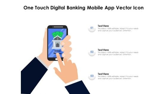 One Touch Digital Banking Mobile App Vector Icon Ppt PowerPoint Presentation Ideas Infographics PDF