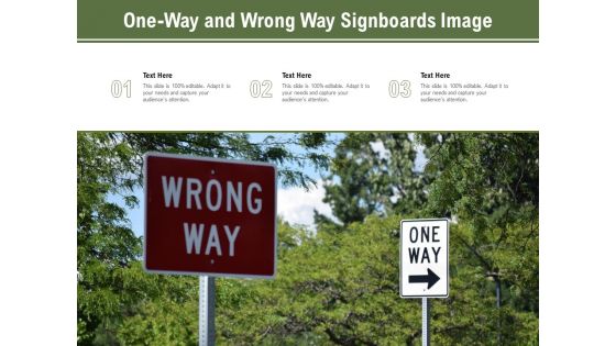 One Way And Wrong Way Signboards Image Ppt PowerPoint Presentation Gallery Example File PDF