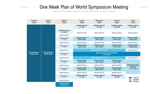 One Week Plan Of World Symposium Meeting Ppt PowerPoint Presentation Visual Aids Summary PDF