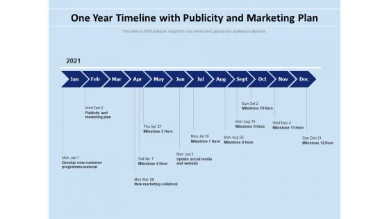 One Year Timeline With Publicity And Marketing Plan Ppt PowerPoint Presentation File Background Designs PDF One Year Timeline With Publicity And Marketing Plan Ppt PowerPoint Presentation File Background Designs PDF