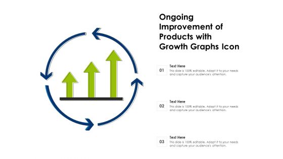 Ongoing Improvement Of Products With Growth Graphs Icon Ppt PowerPoint Presentation Gallery Examples PDF