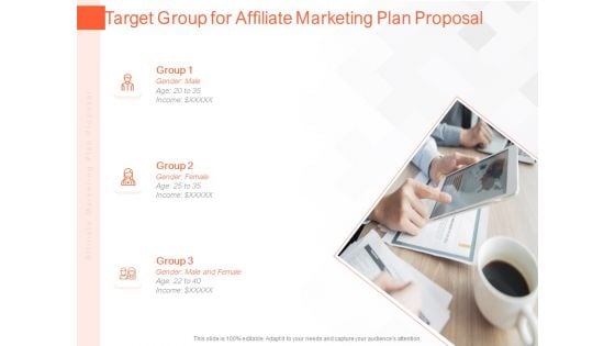 Online Advertising Plan Proposal Target Group For Affiliate Marketing Plan Proposal Ppt Visual Aids Backgrounds PDF