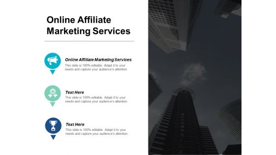 Online Affiliate Marketing Services Ppt PowerPoint Presentation Icon Slide Download Cpb