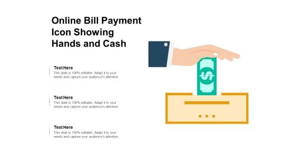 Online Bill Payment Icon Showing Hands And Cash Ppt PowerPoint Presentation Pictures Layout Ideas PDF