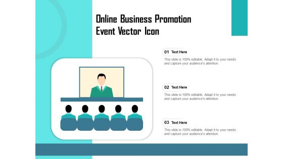 Online Business Promotion Event Vector Icon Ppt PowerPoint Presentation Visual Aids Layouts PDF