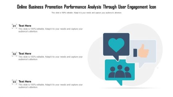 Online Business Promotion Performance Analysis Through User Engagement Icon Ppt PowerPoint Presentation Model Background PDF