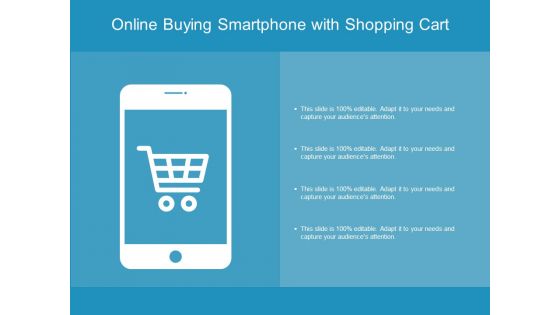 Online Buying Smartphone With Shopping Cart Ppt Powerpoint Presentation Show Microsoft