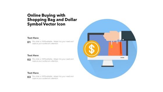 Online Buying With Shopping Bag And Dollar Symbol Vector Icon Ppt PowerPoint Presentation Pictures PDF