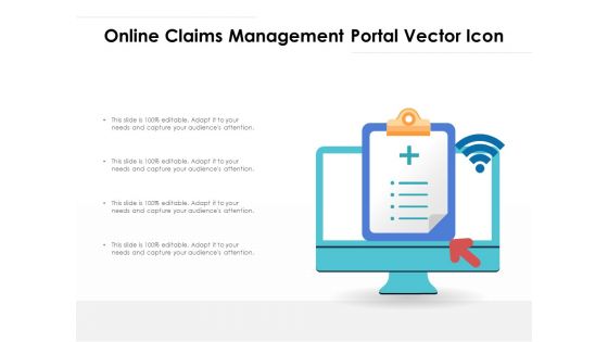 Online Claims Management Portal Vector Icon Ppt PowerPoint Presentation Model Design Templates PDF