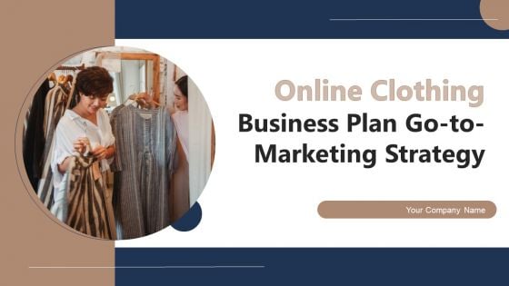 Online Clothing Business Plan Go To Marketing Strategy