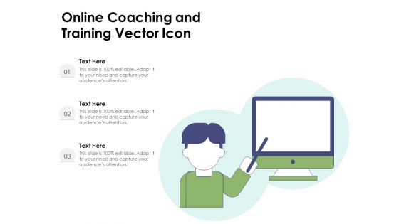 Online Coaching And Training Vector Icon Ppt PowerPoint Presentation Outline Background PDF