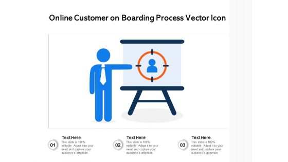 Online Customer On Boarding Process Vector Icon Ppt PowerPoint Presentation Gallery Display PDF