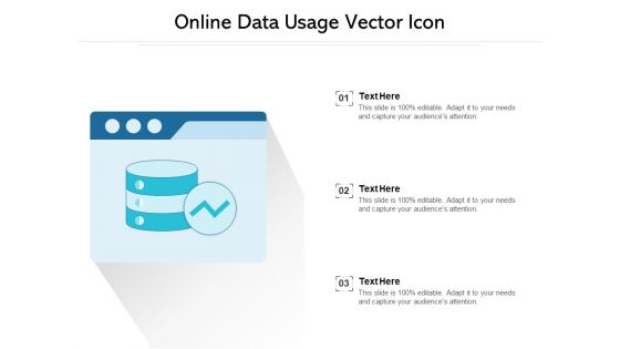 Online Data Usage Vector Icon Ppt PowerPoint Presentation Summary Designs PDF