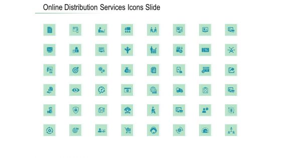 Online Distribution Services Icons Slide Ppt Infographics Graphics Template PDF