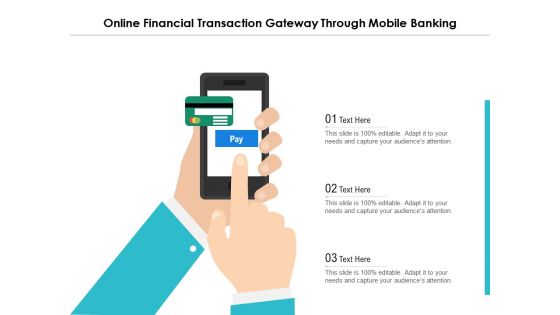 Online Financial Transaction Gateway Through Mobile Banking Ppt PowerPoint Presentation File Influencers PDF