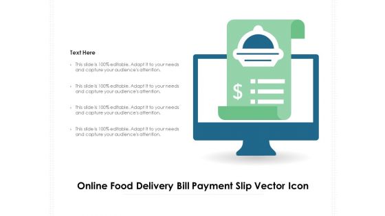 Online Food Delivery Bill Payment Slip Vector Icon Ppt PowerPoint Presentation Layouts Slideshow PDF