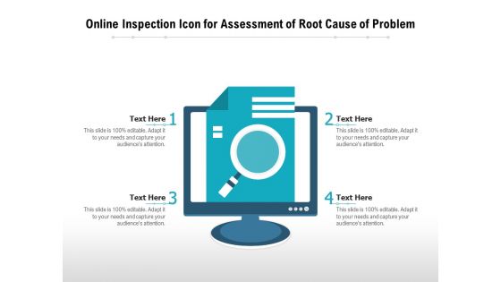 Online Inspection Icon For Assessment Of Root Cause Of Problem Ppt PowerPoint Presentation Gallery Graphics Example PDF