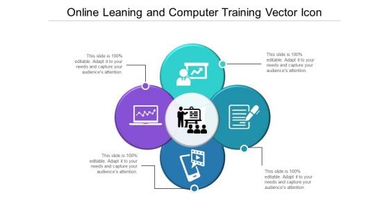 Online Leaning And Computer Training Vector Icon Ppt PowerPoint Presentation Icon Outline PDF