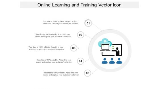 Online Learning And Training Vector Icon Ppt PowerPoint Presentation File Show PDF