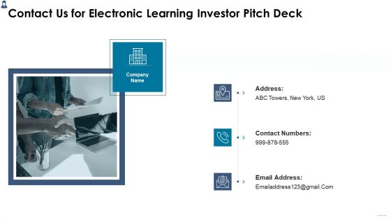 Online Learning Investor Pitch Deck Contact Us For Electronic Learning Investor Pitch Deck Clipart PDF