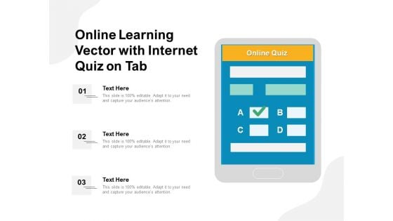 Online Learning Vector With Internet Quiz On Tab Ppt PowerPoint Presentation Gallery Graphics Design PDF Online Learning Vector With Internet Quiz On Tab Ppt PowerPoint Presentation Gallery Graphics Design PDF