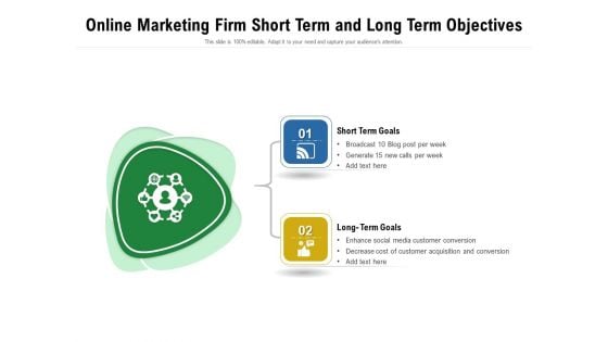 Online Marketing Firm Short Term And Long Term Objectives Ppt PowerPoint Presentation File Master Slide PDF