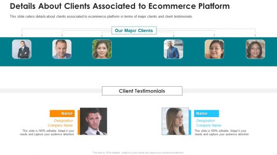 Online Marketing Platform Details About Clients Associated To Ecommerce Platform Summary PDF