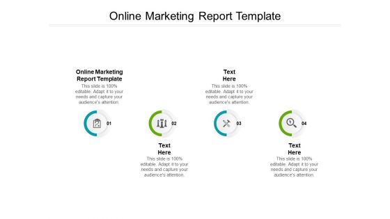 Online Marketing Report Template Ppt PowerPoint Presentation Slides Display Cpb Pdf