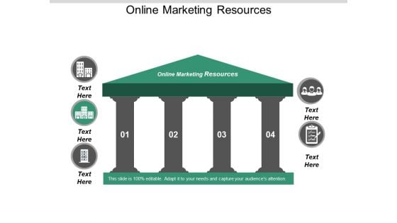 Online Marketing Resources Ppt PowerPoint Presentation Pictures Cpb