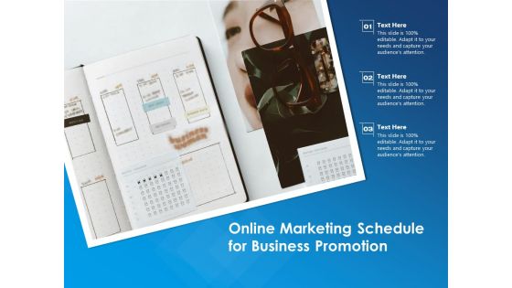 Online Marketing Schedule For Business Promotion Ppt PowerPoint Presentation File Design Templates PDF