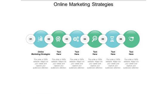 Online Marketing Strategies Ppt PowerPoint Presentation Icon Graphics Cpb