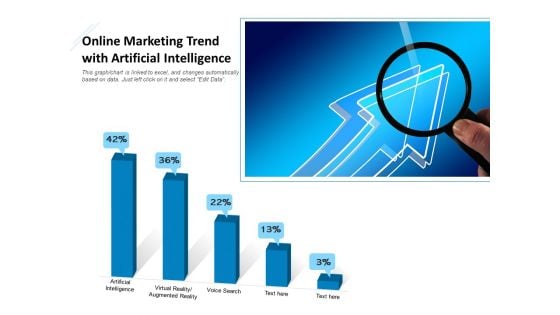 Online Marketing Trend With Artificial Intelligence Ppt PowerPoint Presentation Portfolio Graphics Design PDF