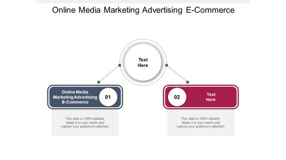 Online Media Marketing Advertising E Commerce Ppt PowerPoint Presentation Inspiration Demonstration Cpb Pdf Online Media Marketing Advertising E Commerce Ppt PowerPoint Presentation Inspiration Demonstration Cpb Pdf