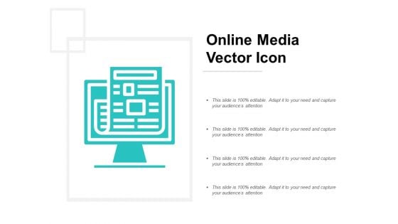 Online Media Vector Icon Ppt PowerPoint Presentation Infographic Template Brochure