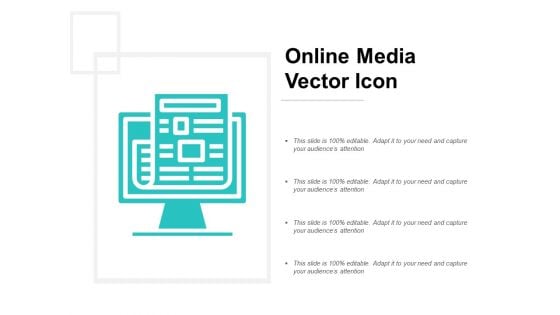 Online Media Vector Icon Ppt PowerPoint Presentation Model Ideas