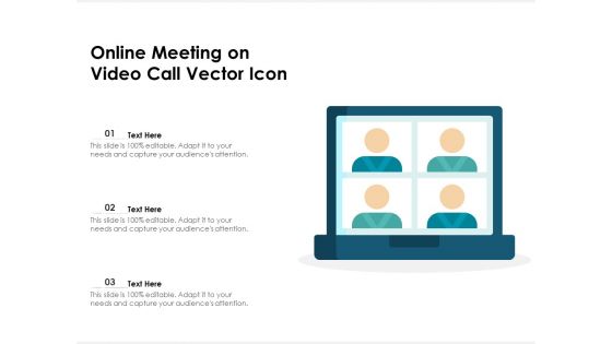 Online Meeting On Video Call Vector Icon Ppt PowerPoint Presentation File Brochure PDF