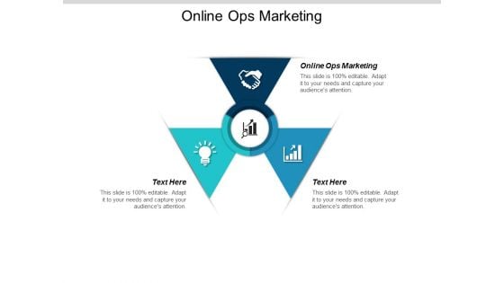 Online Ops Marketing Ppt Powerpoint Presentation Styles Clipart Images Cpb