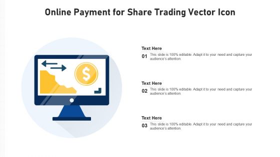 Online Payment For Share Trading Vector Icon Ppt PowerPoint Presentation File Slide Portrait PDF