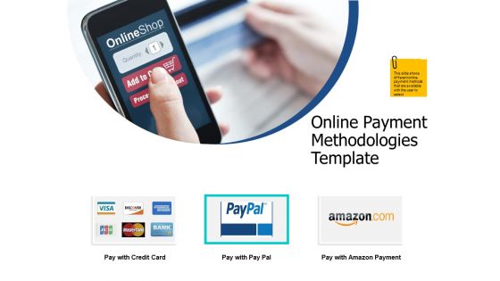 Online Payment Methodologies Template Ppt PowerPoint Presentation Summary Gridlines