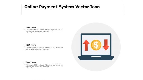 Online Payment System Vector Icon Ppt PowerPoint Presentation Gallery Graphics PDF