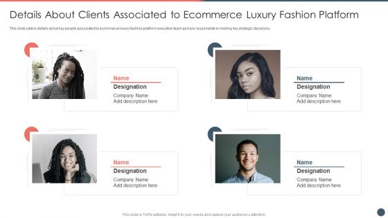 Online Premium Fashion Portal Venture Capitalist Financing Elevator Pitch Deck Details About Clients Associated Portrait PDF