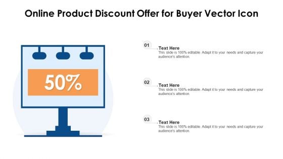 Online Product Discount Offer For Buyer Vector Icon Ppt Outline Summary PDF