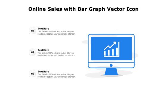 Online Sales With Bar Graph Vector Icon Ppt PowerPoint Presentation File Outline PDF