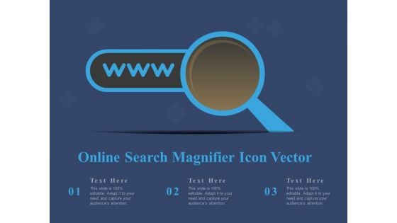 Online Search Magnifier Icon Vector Ppt PowerPoint Presentation Outline Images