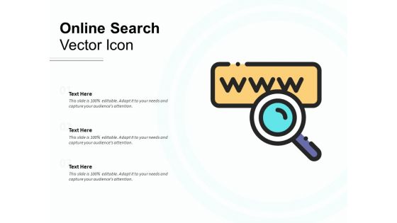 Online Search Vector Icon Ppt PowerPoint Presentation Slides Example File