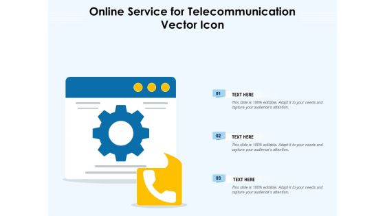 Online Service For Telecommunication Vector Icon Ppt PowerPoint Presentation File Good PDF