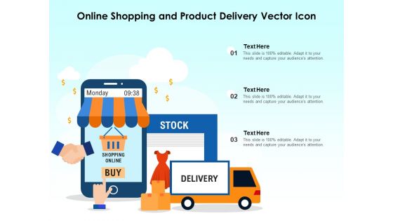 Online Shopping And Product Delivery Vector Icon Ppt PowerPoint Presentation Icon Mockup PDF